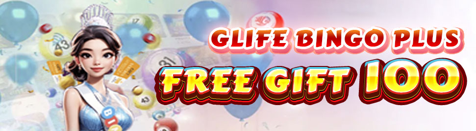 Claim Free Gift 100₱ through Glife Bingo Plus